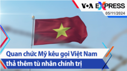 Quan chức Mỹ kêu gọi Việt Nam thả thêm tù nhân chính trị | Truyền hình VOA 5/11/24