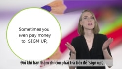 Ngữ pháp Thông dụng: Sign up - Sign in (VOA)